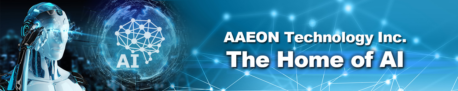 AAEON, The home of AI, 人工知能ハードウェアエキスパート