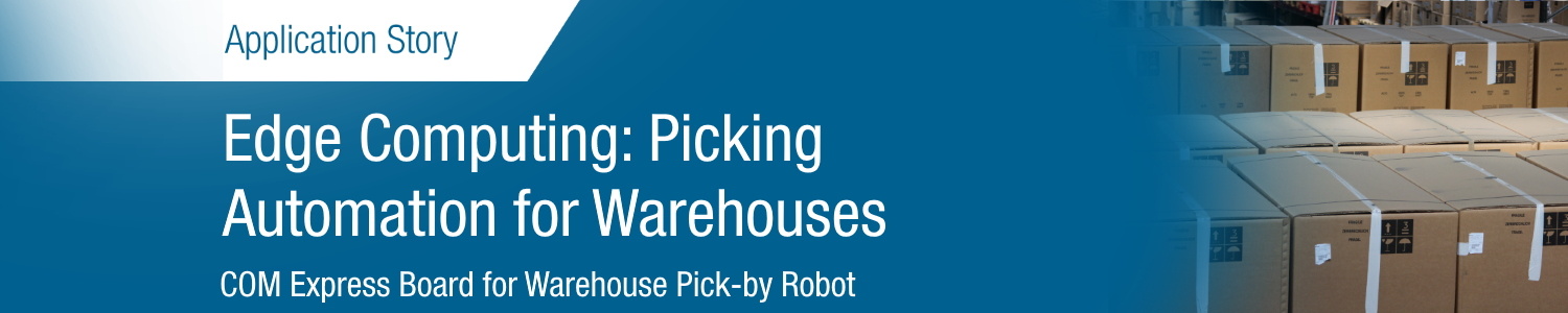 Edge Computing: Picking Automation for Warehouses