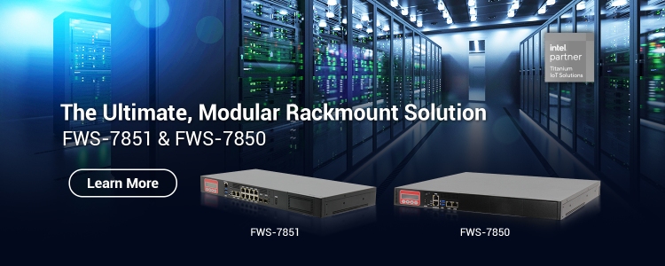 The Ultimate, Modular Rackmount Solution FWS-7851 and FWS-7850